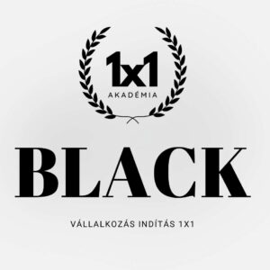 BLACK - vállalkozás indítás 1x1 kurzus és technikai kivitelező csomag 001